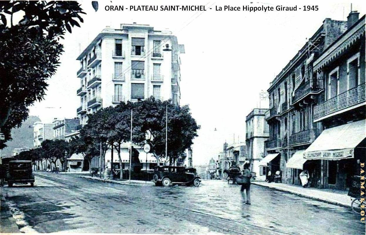 Oran - Plateau Saint-Michel - Place Hippolyte Giraud - 1945.JPG